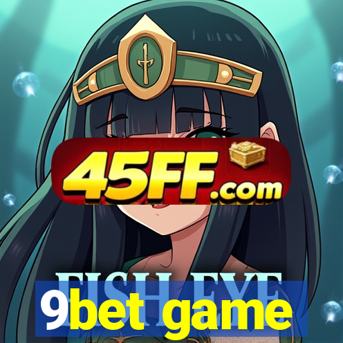 9bet game